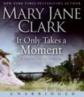 It Only Takes a Moment - eAudiobook