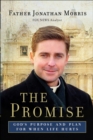 The Promise : God's Purpose and Plan for When Life Hurts - eBook