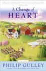 A Change of Heart : A Harmony Novel - eBook