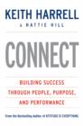 CONNECT : Building Success Through People, Purpose, and Performance - eBook