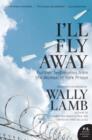 I'll Fly Away : Further Testimonies from the Women of York Prison - eBook