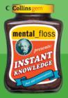 mental floss presents Instant Knowledge - eBook