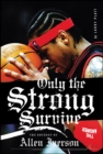 Only the Strong Survive : Allen Iverson & Hip-Hop American Dream - eBook