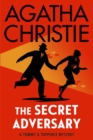 The Secret Adversary : A Tommy & Tuppence Adventure - eBook