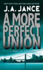 A More Perfect Union : A J.P. Beaumont Novel - eBook