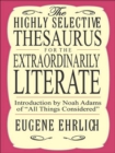 The Highly Selective Thesaurus for the Extraordinarily Literate - eBook