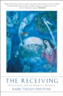 The Receiving : Reclaiming Jewish Women's Wisdom - eBook