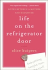 Life on the Refrigerator Door : A Novel - eBook