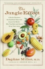 The Jungle Effect : A Doctor Discovers the Healthiest Diets from Around the World-Why They Work and How to Bring Them Home - eBook