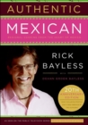 Authentic Mexican : Regional Cooking from the Heart of Mexico - eBook