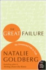 The Great Failure : My Unexpected Path to Truth - eBook