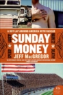 Sunday Money : A Hot Lap Around America with NASCAR - eBook