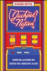 Jackpot Nation : Rambling and Gambling Across Our Landscape of Luck - eBook