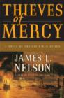 Thieves of Mercy : A Novel of the Civil War at Sea - eBook