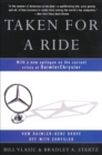 Taken for a Ride : How Daimler-Benz Drove Off with Chrysler - eBook