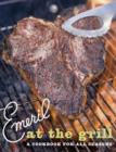 Emeril at the Grill : A Cookbook for All Seasons - eBook