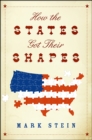 How the States Got Their Shapes - eBook