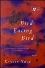 Bird Eating Bird : Poems - eBook