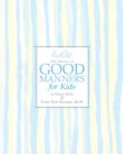 Emily Post's The Guide to Good Manners for Kids - eBook