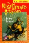 The Nightmare Room #11: Scare School - eBook