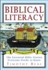 Biblical Literacy : The Essential Bible Stories Everyone Needs to Know - eBook