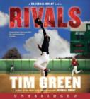 Rivals : A Baseball Great Novel - eAudiobook