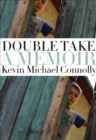 Double Take : A Memoir - eBook