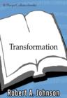 Transformation : Understanding the Three Levels of Mascul - eBook