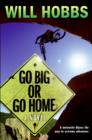 Go Big or Go Home - eBook