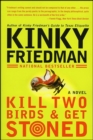 Kill Two Birds & Get Stoned : A Novel - eBook
