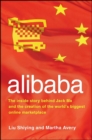 alibaba : The Inside Story Behind Jack Ma and the Creation of the World's Biggest Online Marketplace - eBook