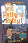My Weird School #13: Mrs. Patty Is Batty! - eBook