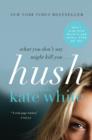 Hush : A Novel - eBook