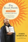 The Jesuit Guide to (Almost) Everything : A Spirituality for Real Life - eBook