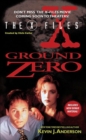 The X-Files: Ground Zero - eBook