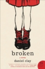 Broken : A Novel - eBook