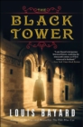 The Black Tower : A Novel - eBook