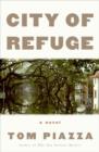 City of Refuge : A Novel - eBook