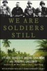 We Are Soldiers Still : A Journey Back to the Battlefields of Vietnam - eBook