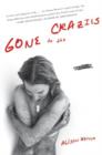 Gone to the Crazies : A Memoir - eBook