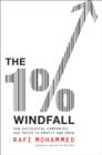 The 1% Windfall : How Successful Companies Use Price to Profit and Grow - eBook