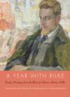 A Year with Rilke : Daily Readings from the Best of Rainer Maria Rilke - eBook