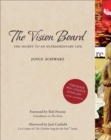 The Vision Board : The Secret to an Extraordinary Life - eBook