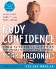 Body Confidence : Venice Nutrition's 3-Step System That Unlocks Your Body's Full Potential - Book