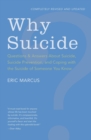Why Suicide? Questions and Answers About Suicide, Suicide Prevention, and Coping with the Suicide of Someone You Know - Book