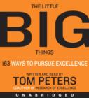 The Little Big Things : 163 Ways to Pursue EXCELLENCE - eAudiobook