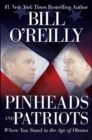 Pinheads and Patriots : Where You Stand in the Age of Obama - eBook