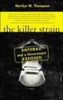 The Killer Strain : Anthrax and a Government Exposed - eBook