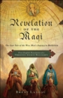 Revelation of the Magi : The Lost Tale of the Wise Men's Journey to Bethlehem - eBook