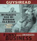 Guys Read: My Parents Give My Bedroom to a Biker : A Story from Guys Read: Funny Business - eAudiobook